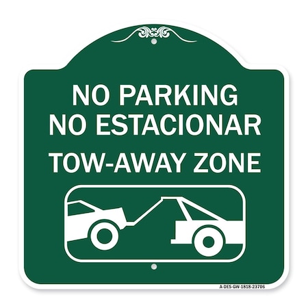 Signmission No Parking No Estacionar Tow Away Zone Directional Arrow Tacionamiento Zona De Carga, GW-1818-23706 A-DES-GW-1818-23706